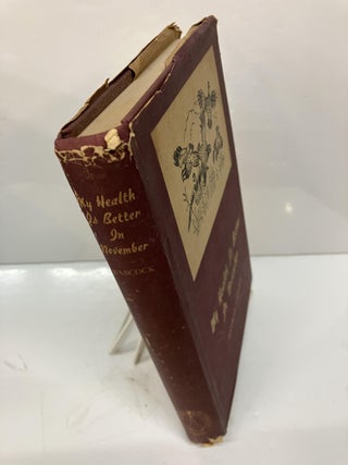 My Health is Better in November: Thirty-Five Stories of Hunting and Fishing in the South