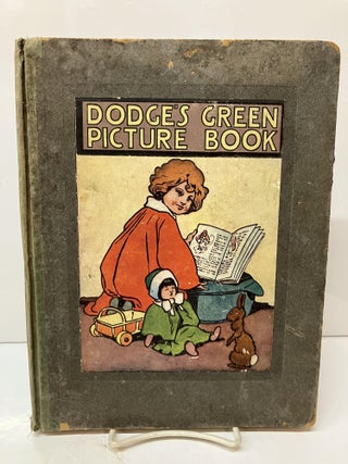 Item #114581 Dodge's Green Picture Book of Nursery Rhymes