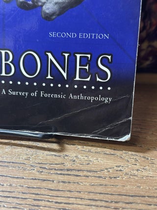Bare Bones: A Survey of Forensic Anthropology, 2nd edition