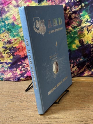 Aerospace Medical Division: 25 Years of Excellence, (1961-1986)