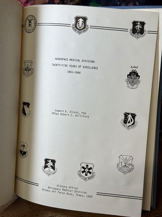 Aerospace Medical Division: 25 Years of Excellence, (1961-1986)