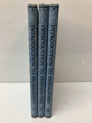 Item #114703 Introduction to Freemasonry (3 Volumes). Carl H. Claudy