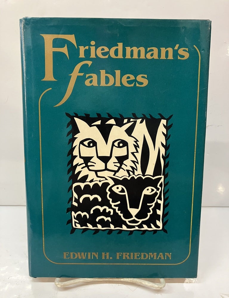 Item #114889 Friedman's Fables. Edwin H. Friedman.