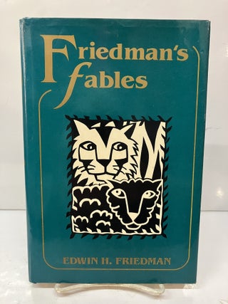 Item #114889 Friedman's Fables. Edwin H. Friedman