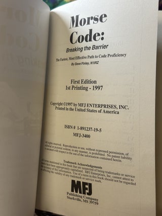 Morse Code: Breaking the Barrier - The Fastest, Most Effective Path to Code Proficiency