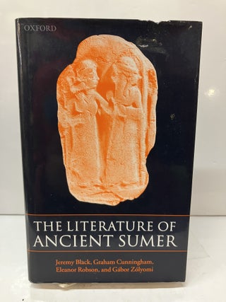 Item #114998 The Literature of Ancient Sumer. Jeremy Black