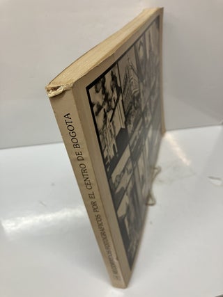 Recorridos fotograficos por el centro de Bogota: Diagnostico preliminat para el inventario y reglementacion del sector historico