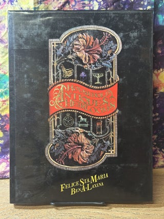 Item #116000 Household Antiques and Heirlooms. Felice Maria, Ben Laxina