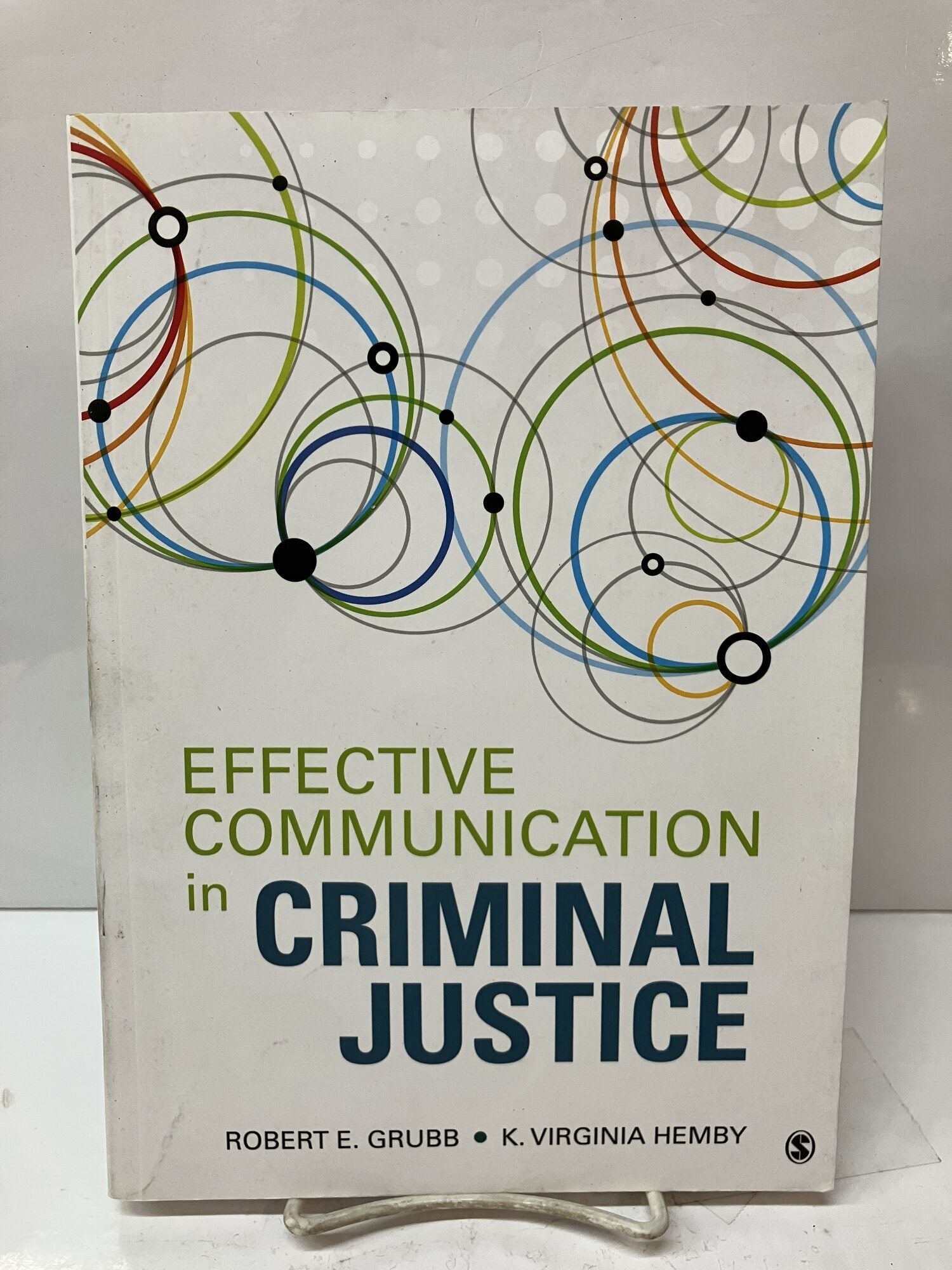 Effective Communication in Criminal Justice | Robert E. Grubb, K. Virginia Hemby, Skip | 1st Edition
