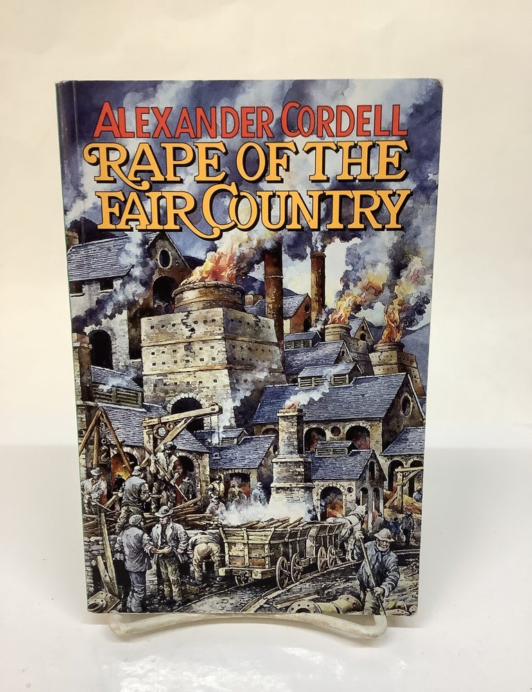 Rape of the Fair Country | Alexander Cordell