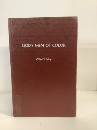 Item #116342 God's Men of Color: The Colored Catholic Priests of the United States...