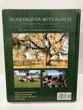 Rodeheaver Boys Ranch: 75th Anniversary Edition