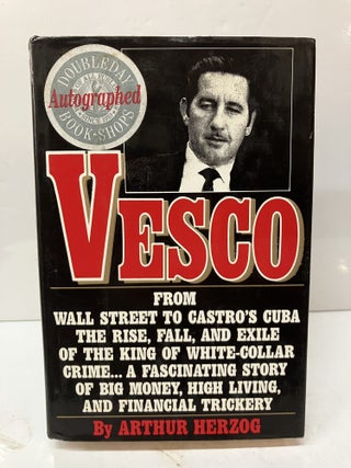 Item #116494 Vesco. Arthur Herzog