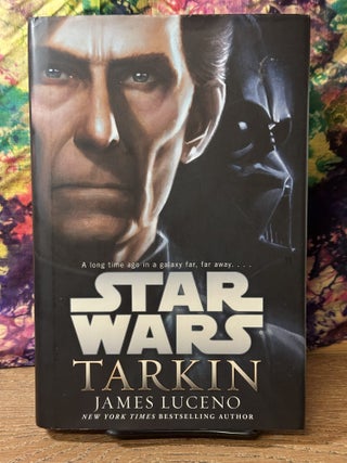 Item #116793 Star Wars: Tarkin. James Luceno