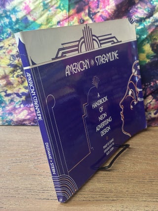 American Streamline: A Handbook of Neon Advertising Design