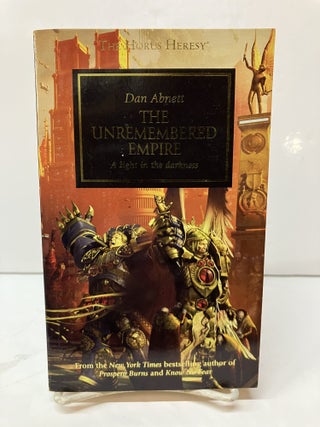 Item #116968 The Unremembered Empire (The Horus Heresy). Dan Abnett