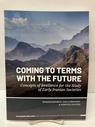 Item #117166 Coming to Terms with the Future: Concepts of Resilience for the Study of Early...