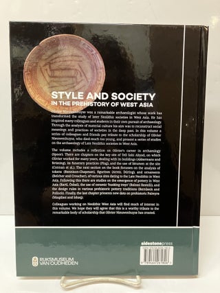 Style and Society in the Prehistory of West Asia: Essays in Honour of Olivier P. Nieuwenhuyse
