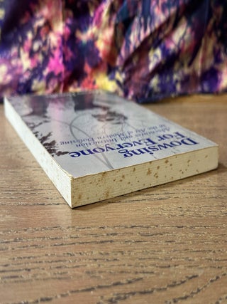 Dowsing For Everyone: Adventures and Instruction in the Art of Modern Dowsing