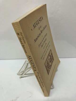 Augusta & the American Revolution: Events in the Georgia Back Country, 1773-1783