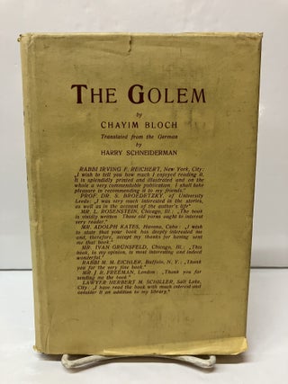 Item #117827 The Golem: Legends of the Ghetto of Prague. Chayim Bloch