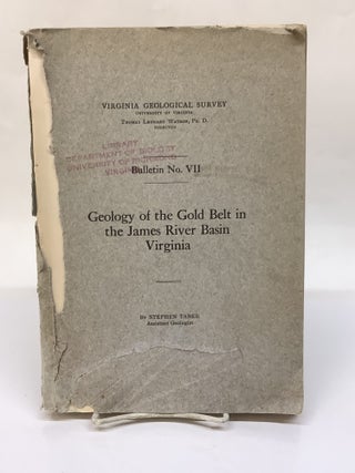Item #118049 Geology of the Gold Belt in the James River Basin, Virginia: Virginia Geological...
