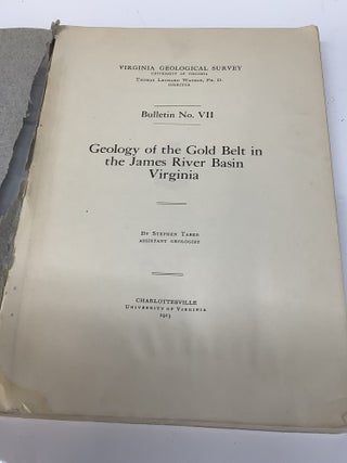 Geology of the Gold Belt in the James River Basin, Virginia: Virginia Geological Survey, Bulleting No. VII