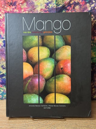 Mango: Verde, Maduro, Pintón (Green, Ripe, Rinse)