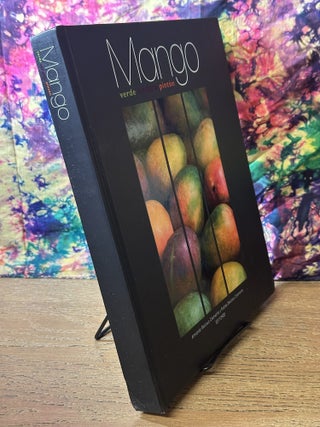Mango: Verde, Maduro, Pintón (Green, Ripe, Rinse)