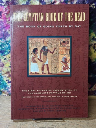 Item #118317 The Egyptian Books of the Dead: The Books of Going Forth by Day