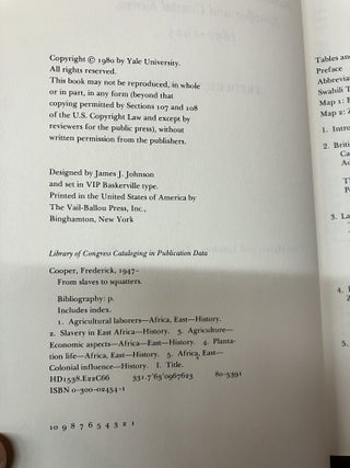 From Slaves to Squatters: Plantation Labor and Agriculture in Zanzibar and Coastal Kenya, 1890-1925