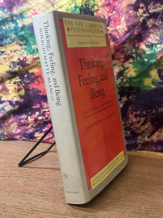 Thinking, Feeling and Being (The New Library of Psychoanalysis