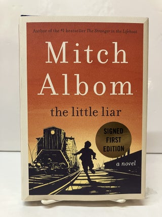 Item #118526 The Little Liar. Mitch Albom