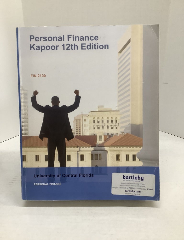 Item #118629 Personal Finance, FIN 2100; University of Central Florida. Jack R. Kapoor.