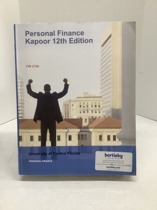 Item #118629 Personal Finance, FIN 2100; University of Central Florida. Jack R. Kapoor