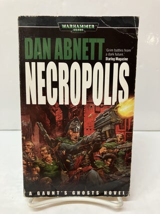 Item #118737 Necropolis (Warhammer 40,000). Dan Abnett