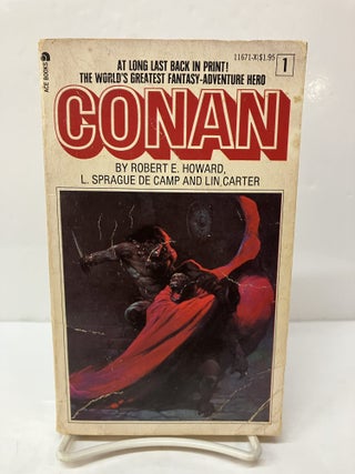 Item #118750 Conan #1. Robert E. Howard, L. Sprague De Camp