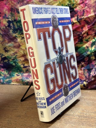 Top Gun: America's Fighter Ace Tell Their Stories