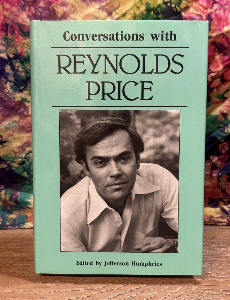Item #118964 Conversations with Reynolds Price. Jefferson Humphries.