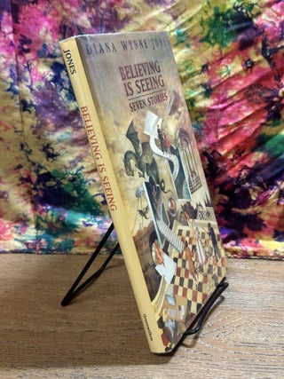 Believing is Seeing - Seven Stories