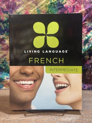 Living Language: French (set including Essential, Intermediate, Advanced, Notebook and 9 CDs)