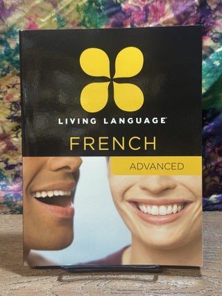 Living Language: French (set including Essential, Intermediate, Advanced, Notebook and 9 CDs)