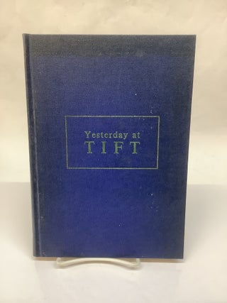 Item #119023 Yesterday at Tift. Eugenia Wootton Stone