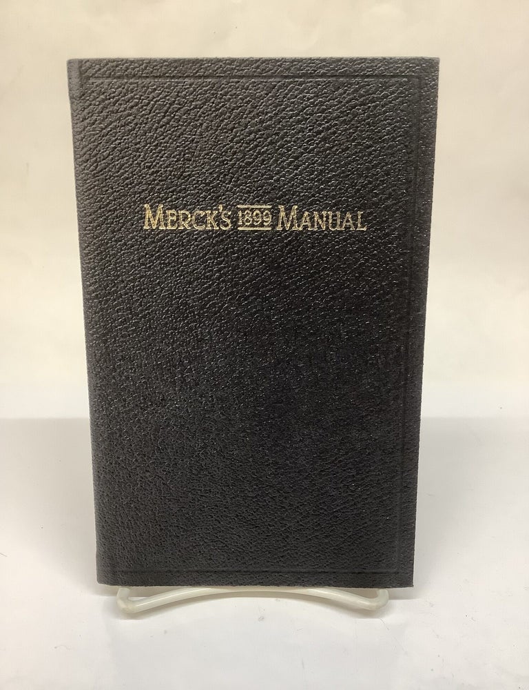Item #119110 Merck's 1899 Manual; 100th Anniversary 1st Edition Facsimile