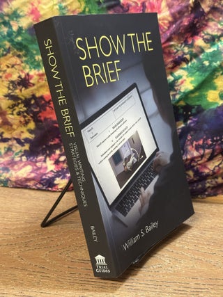 Show The Brief: Visual Writing Strategies