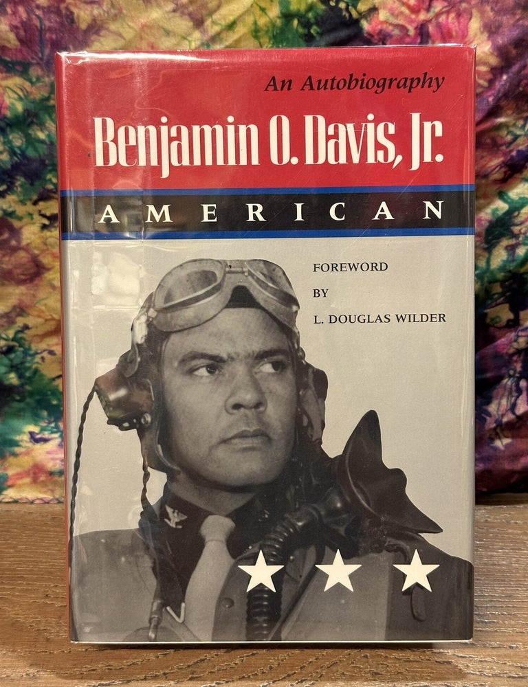 Item #119118 Benjamin O. Davis, Jr.: An Autobiography. Benjamin Davis, L. Douglas Wilder.