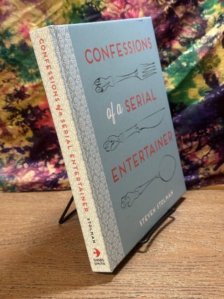 Confessions of a Serial Entertainer