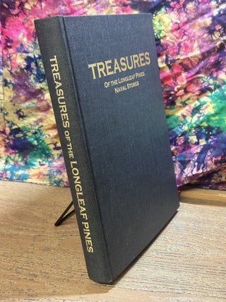Treasures of the Longleaf Pines: Naval Stories