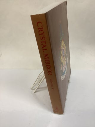 Crystal Mirror, Volume VI; Annual of Tibetan Buddhism: Journal of the Tibetan Nyingma Meditation Center