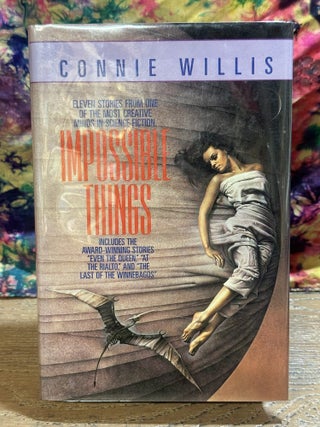 Item #119341 Impossible Things. Connie WIllis